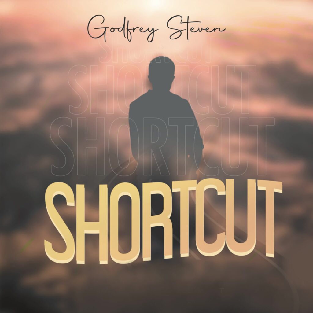 Download Audio | Godfrey Steven – Shortcut