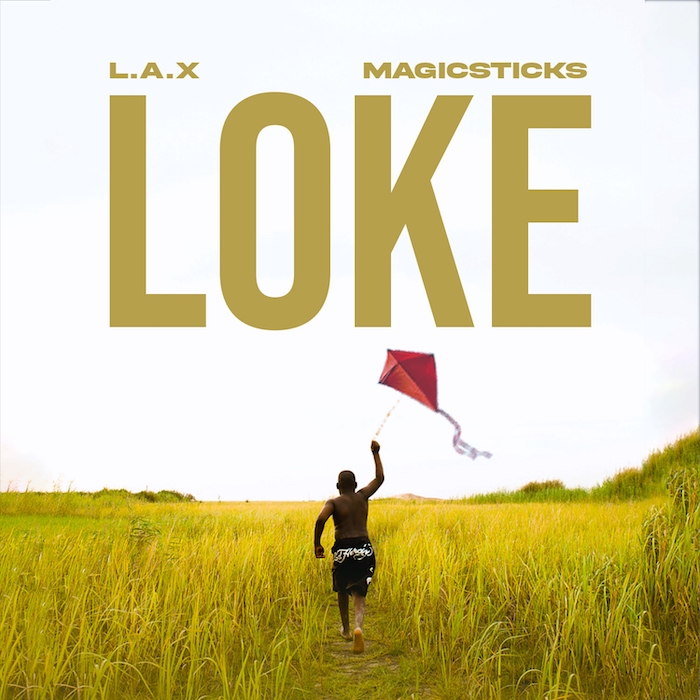 Download Audio | L.A.X Ft. Magicsticks – Loke