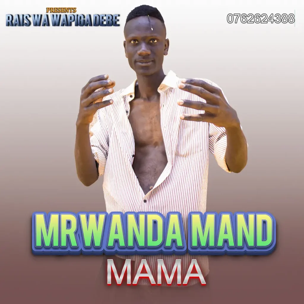 Download Audio | Mrwanda Mand – Mama