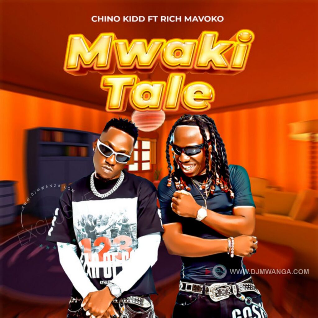 Download Audio | Chino Kidd Ft. Rich Mavoko – Mwakitale