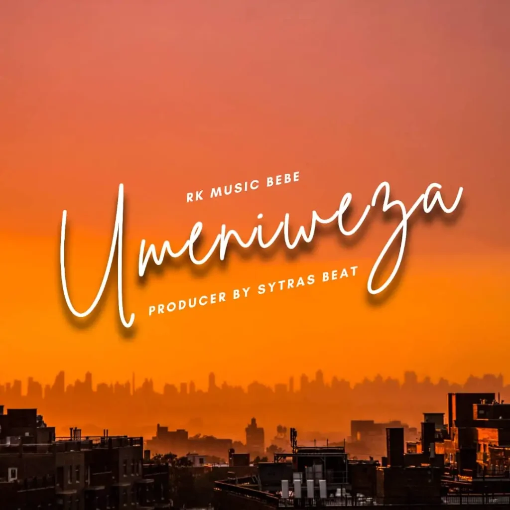 Download Audio | RK Music – Umeniweza