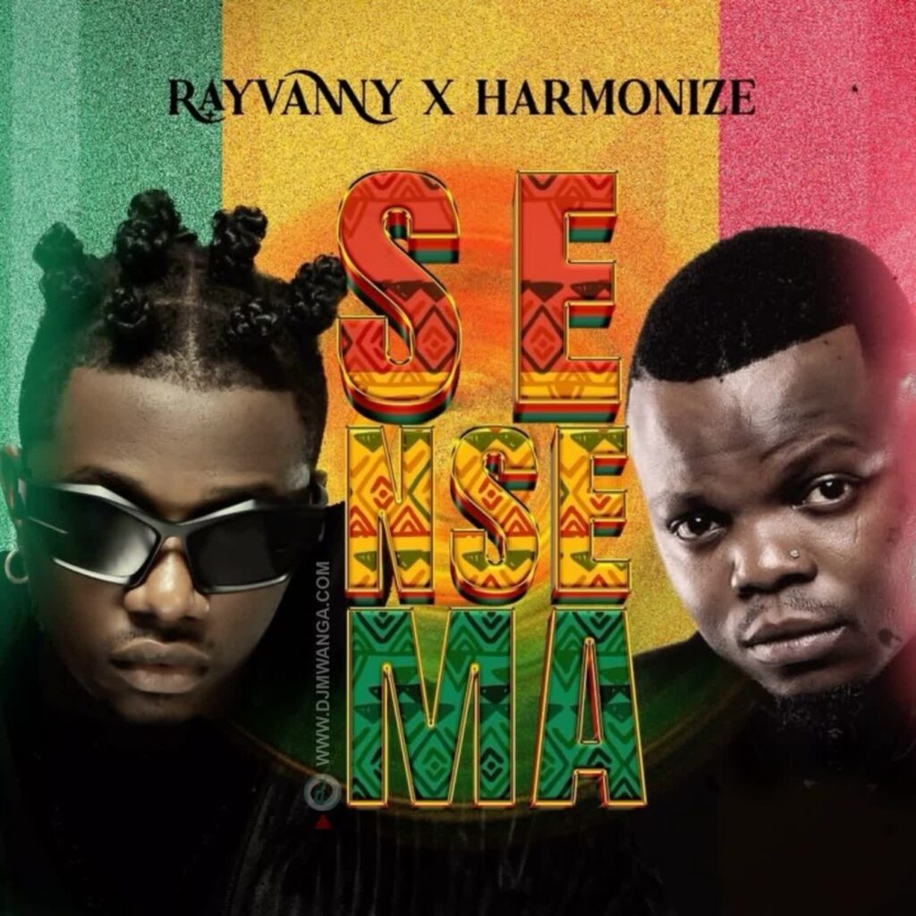 Download Audio | Rayvanny X Harmonize – Sensema