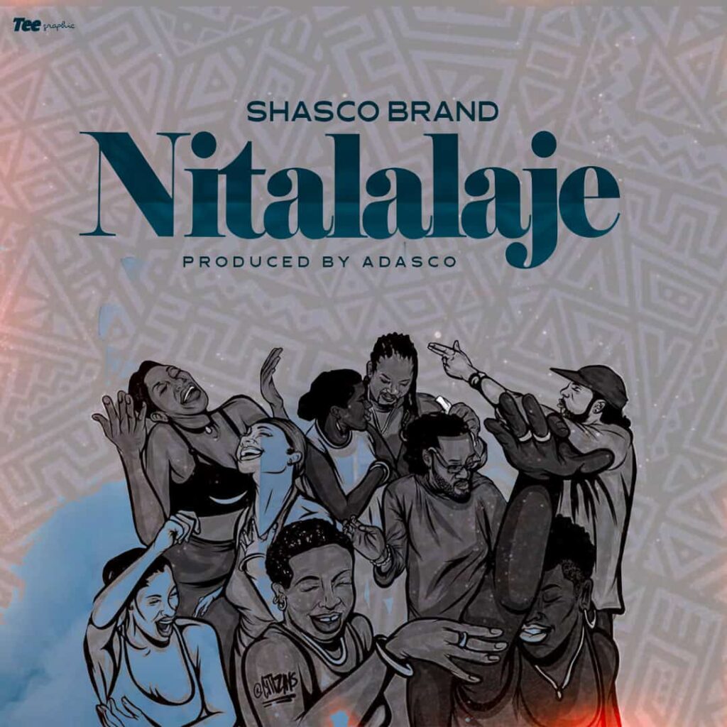 Download Audio | Shasco Brand – Nitalalaje