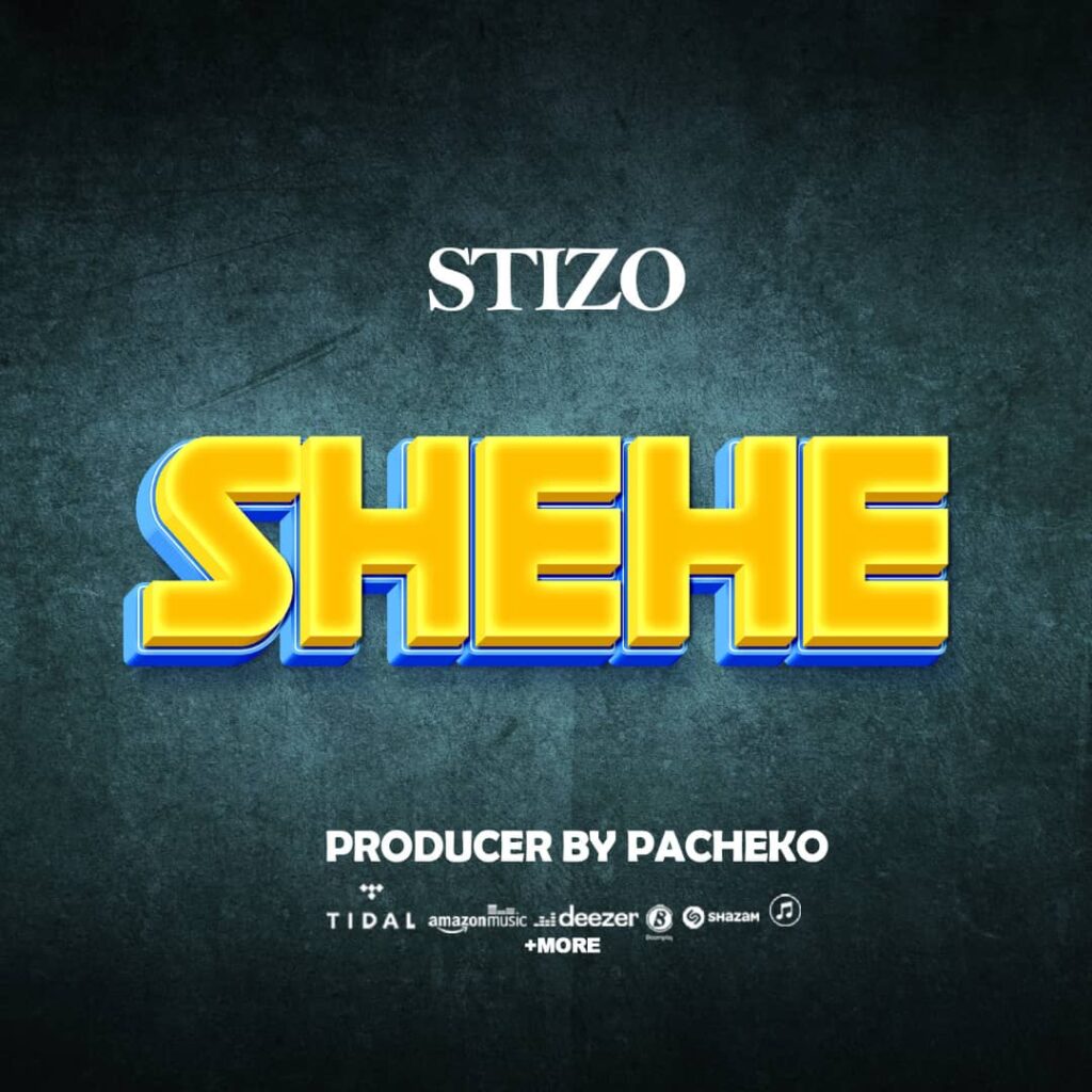 Download Audio | Stizo – Shehe