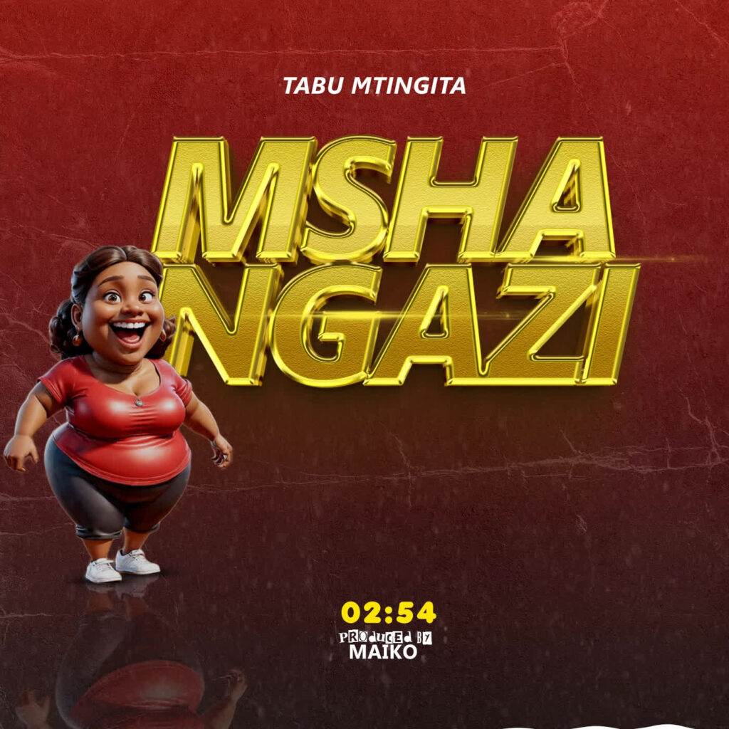 Download Audio | Tabu Mtingita – Mshangazi