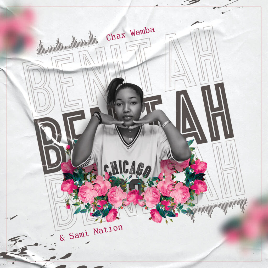 Download Audio | Chax Wemba X Sami Nation – Benitah