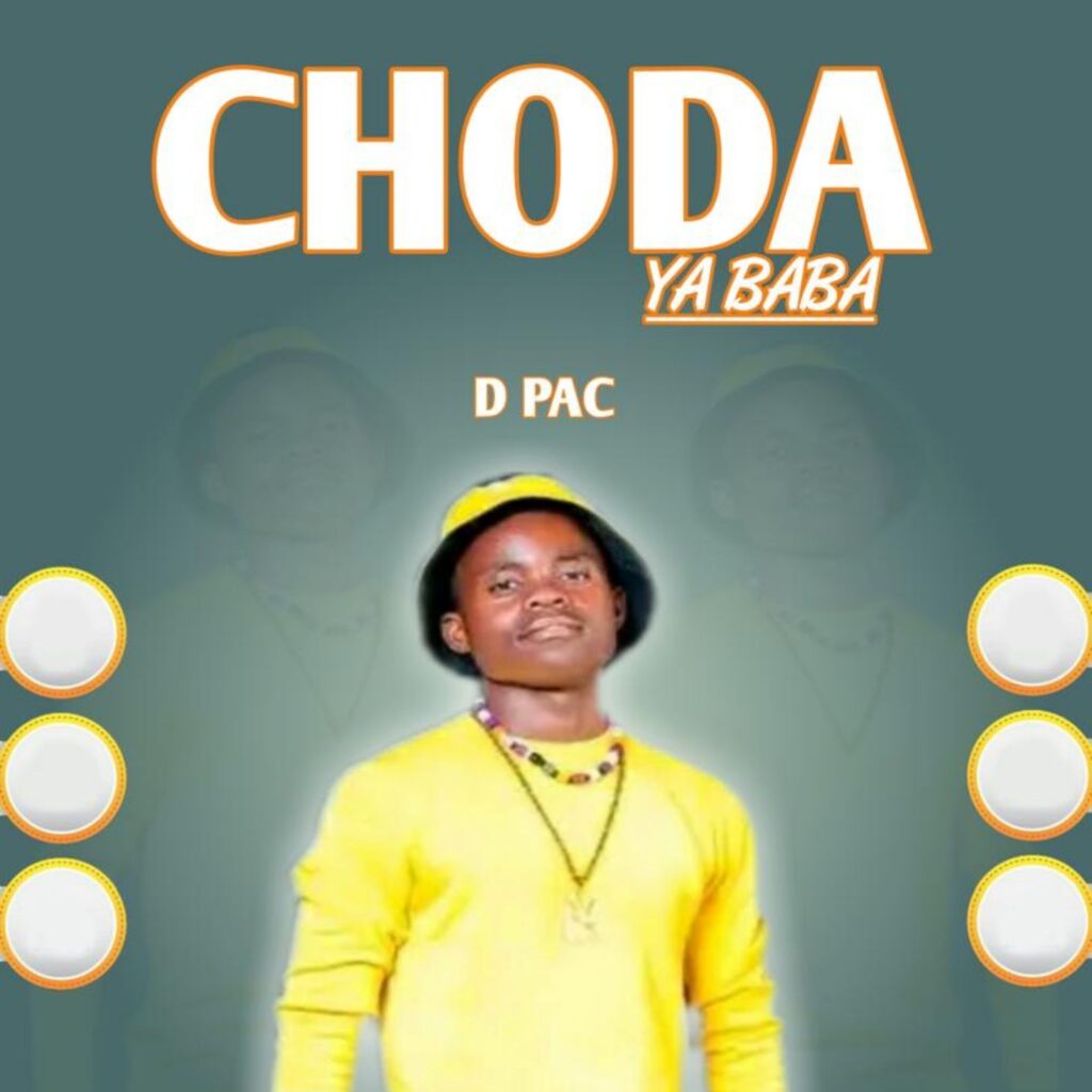 Download Audio | D Pac – Choda Ya Baba