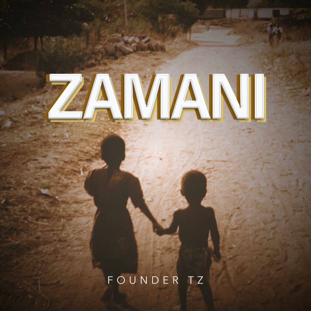 Download Audio | Founder TZ – Zamani