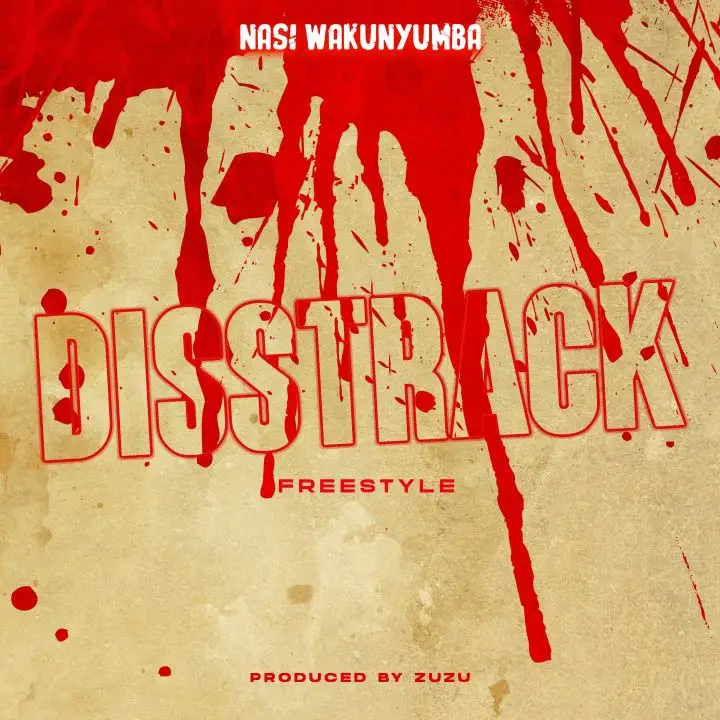 Download Audio | Nasi Wakunyumba – Dis Track Freestyle