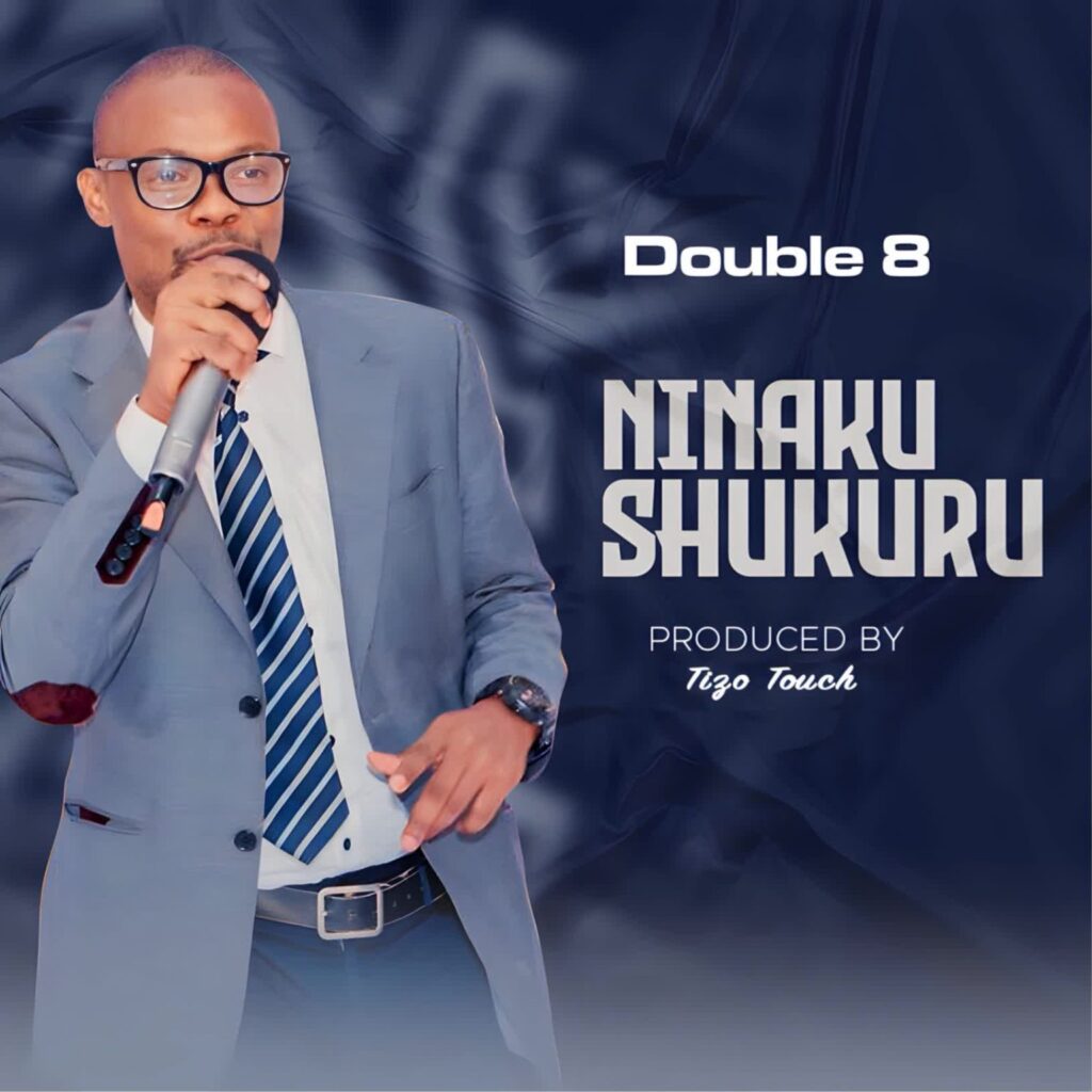Download Audio| Double 8 – Ninakushukuru
