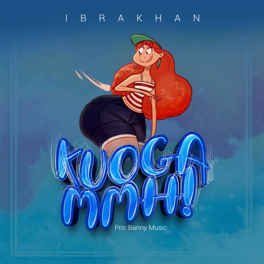 Download Audio | Ibrah Khan – Kuogaa Mmh |