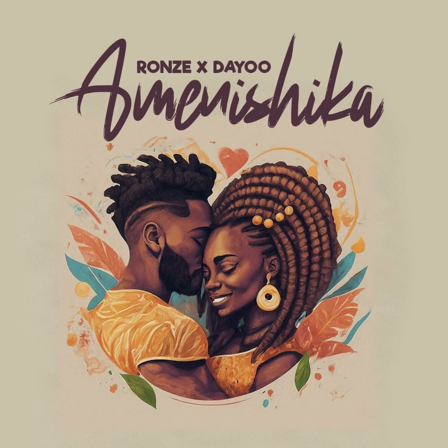 Download Audio | Ronze X Dayoo – Amenishika