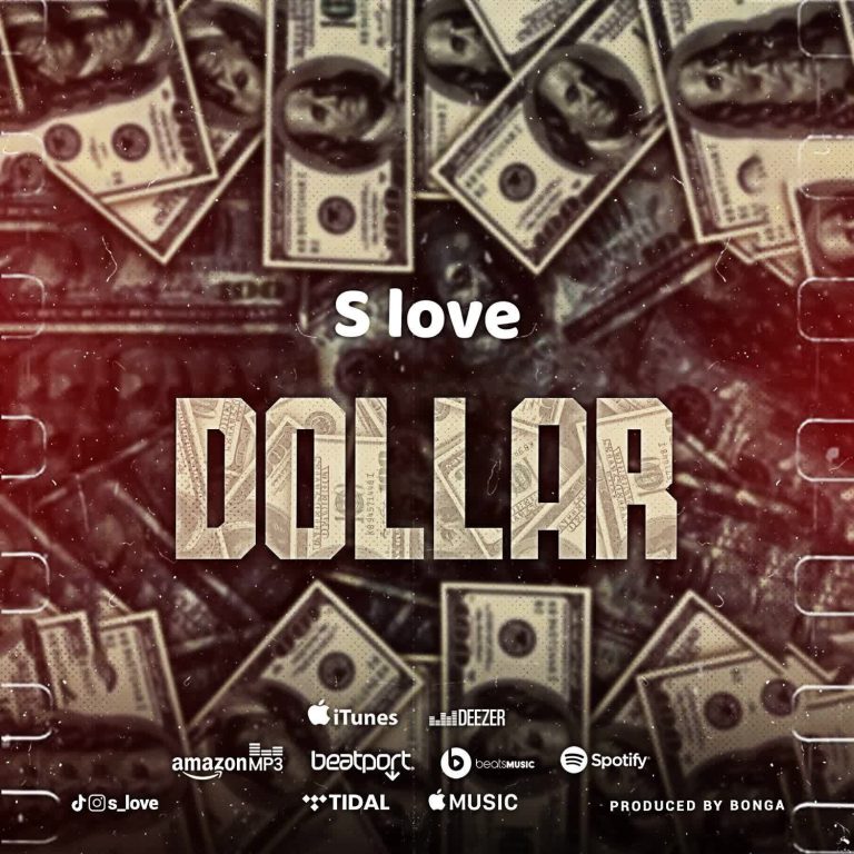 Download Audio | S Love – Dollar