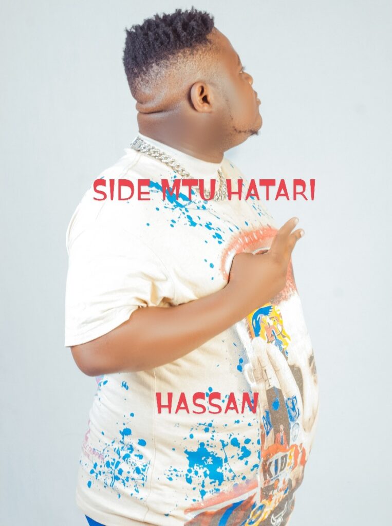 Download Audio | Side Mtu Hatari – Hassan Beat