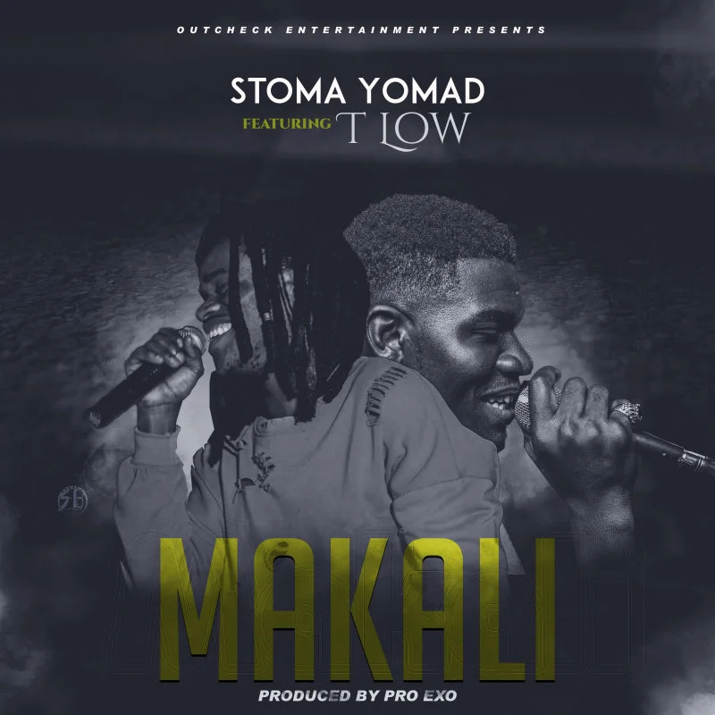 Download Audio | Stoma Yomad Ft. T-Low – Makali