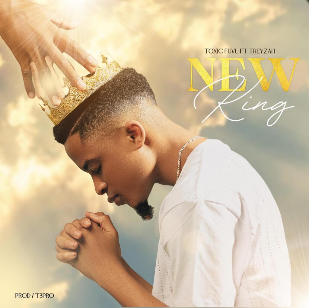 Download Audio | Toxic Ft. Treyzah – New King