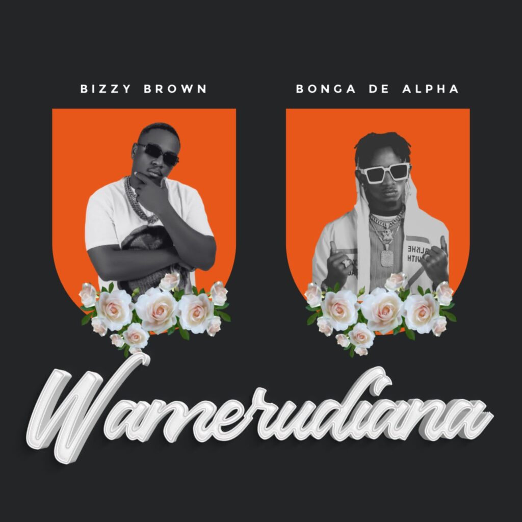 Download Audio | Bizybrown Ft. Bonga de Alpha – Wamerudiana