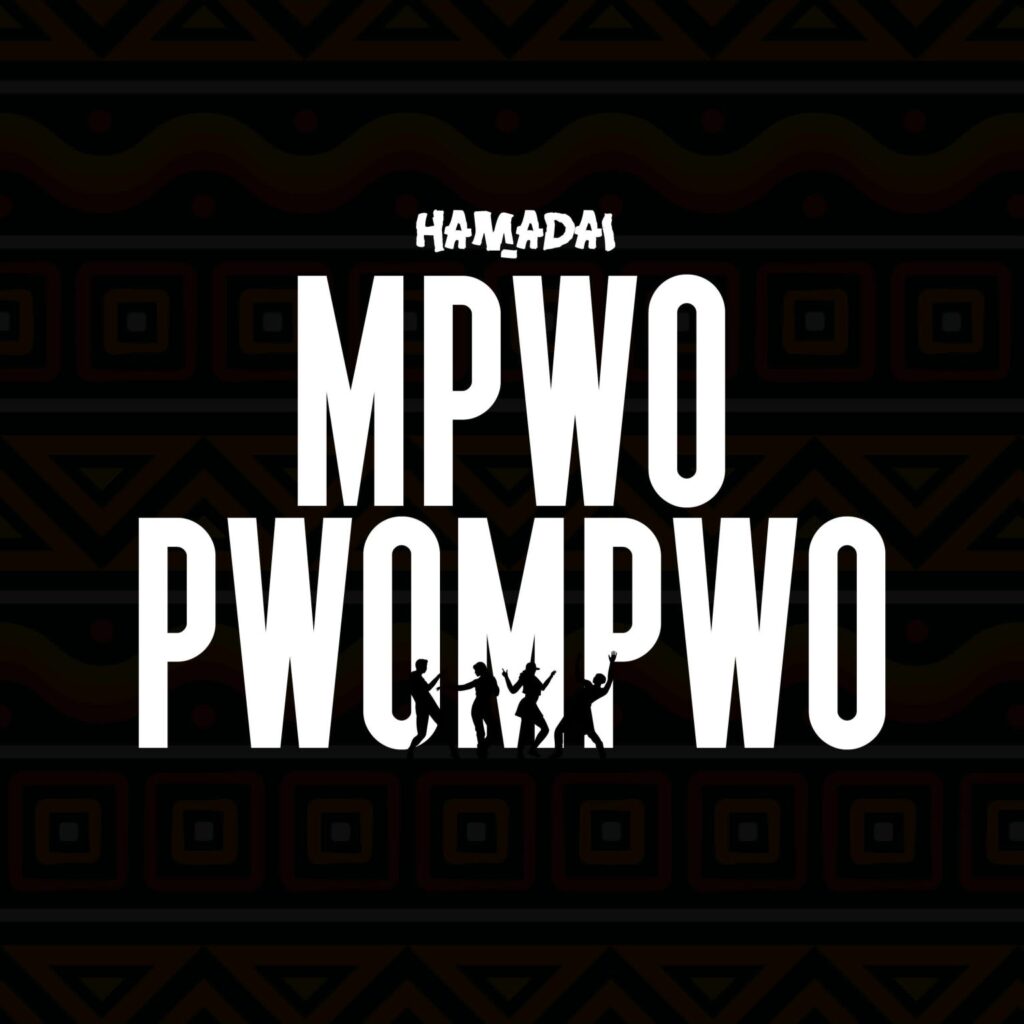 Download Audio | Hamadai – Mpwompwo