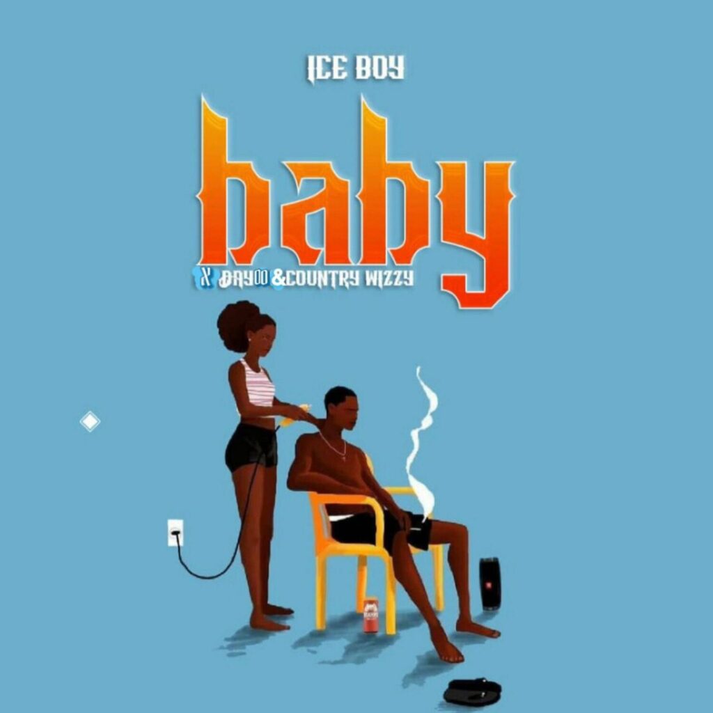 Download Audio | Ice Boy X Country Wizzy X Dayoo – Baby