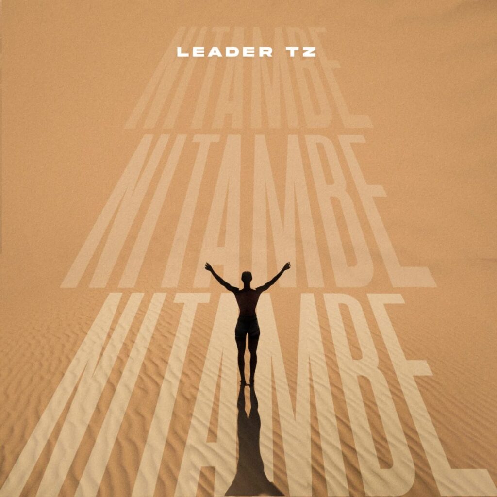 Download Audio | Leader tz – Nitambe