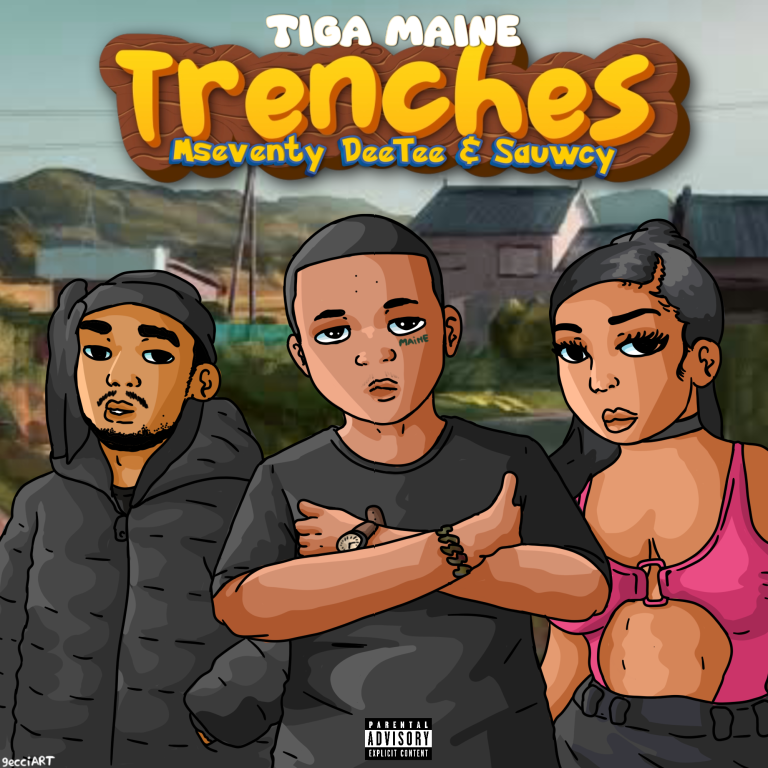 Download Audio | Tiga Maine ft Mseventy DeeTee & Sauwcy – Trenches