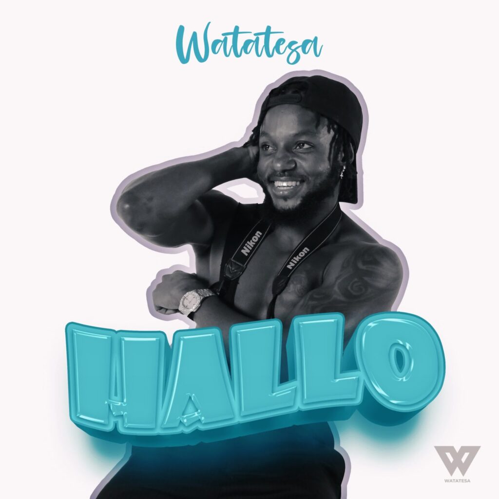 Download Audio | Watatesa – Hallo