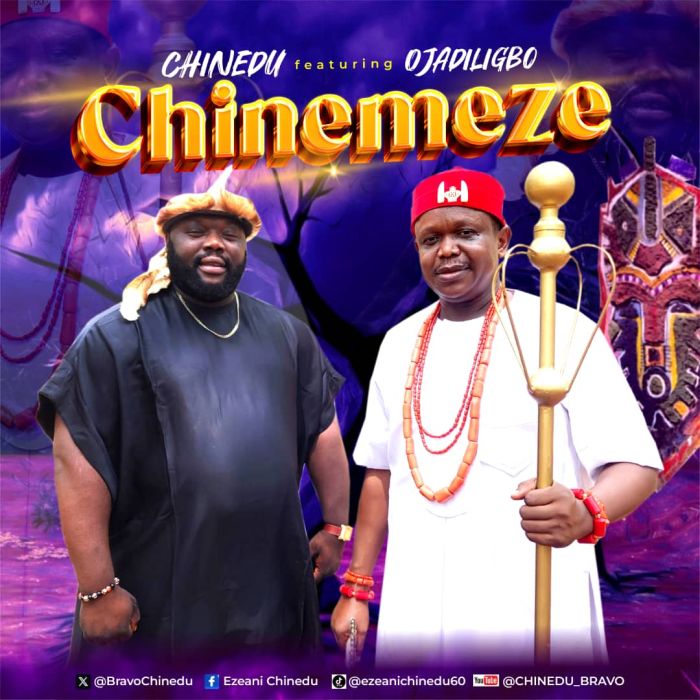 Download Audio | Chinedu Ft. Ojadiligbo – Chinemeze