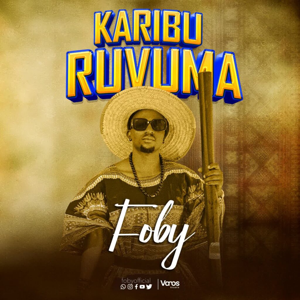 Download Audio | Foby – Karibu Ruvuma