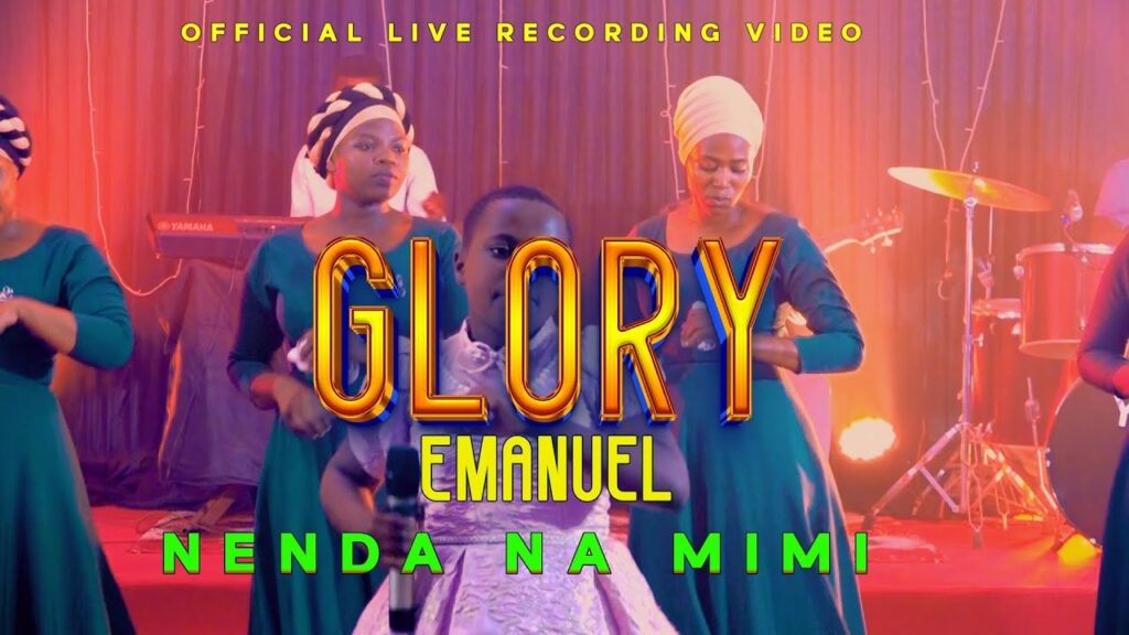 Download Video | Glory Emanuel Sunday – Nenda na Mimi