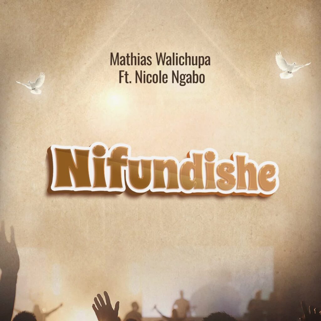 Download Audio | Mathias Walichupa – Nifundishe