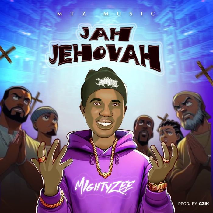 Download Audio | Mightyzee – Jah Jehovah