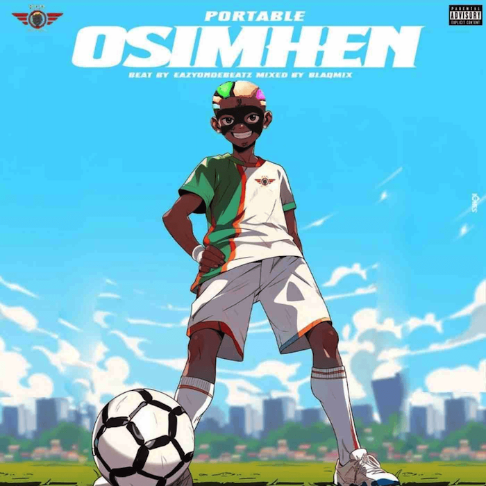 Download Audio | Portable – Osimhen