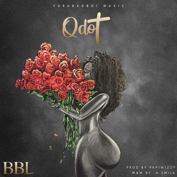 Download Audio | Qdot – BBL