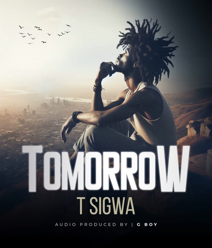 Download Audio | T Sigwa – Tomorrow