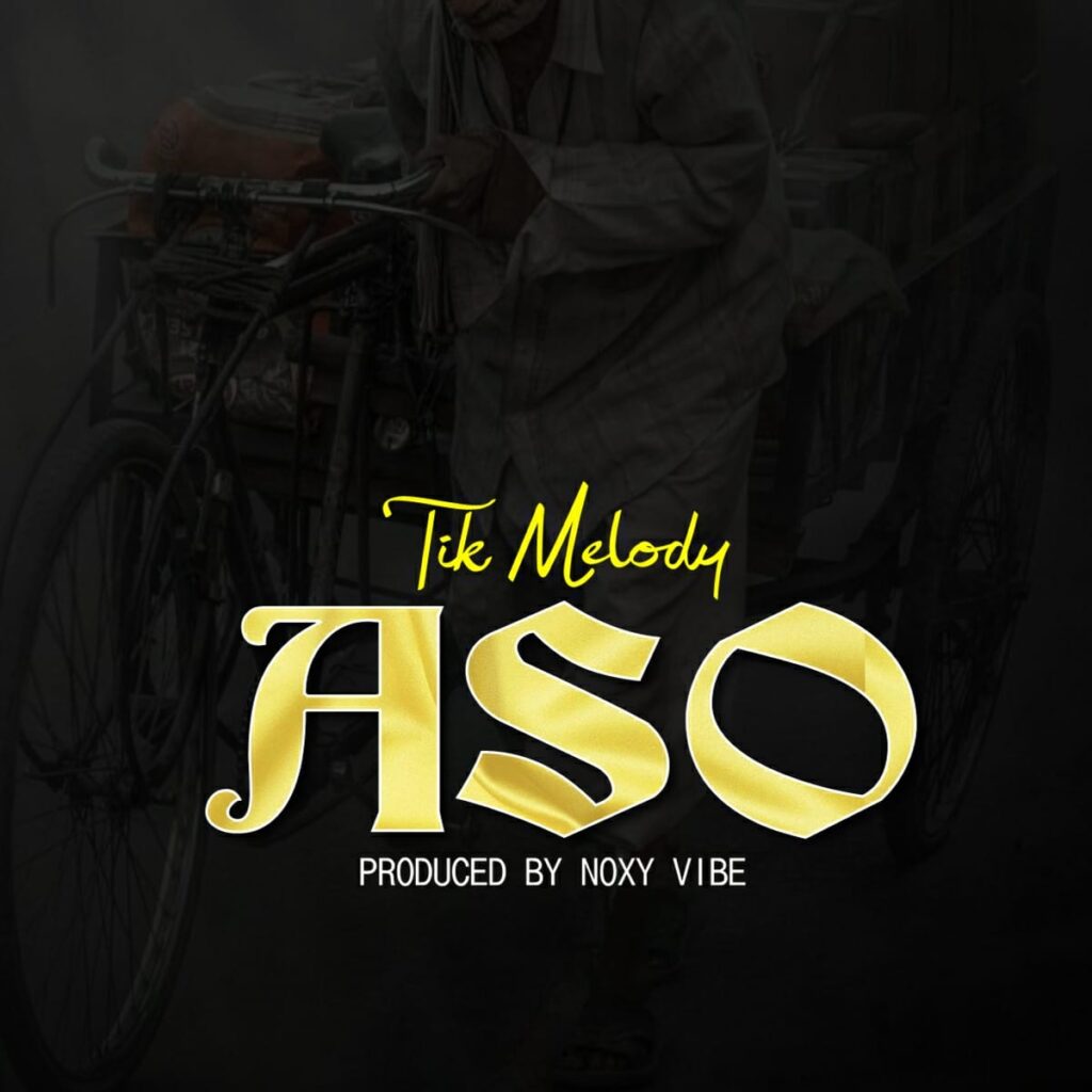 Download Audio | Tik Melody – ASO