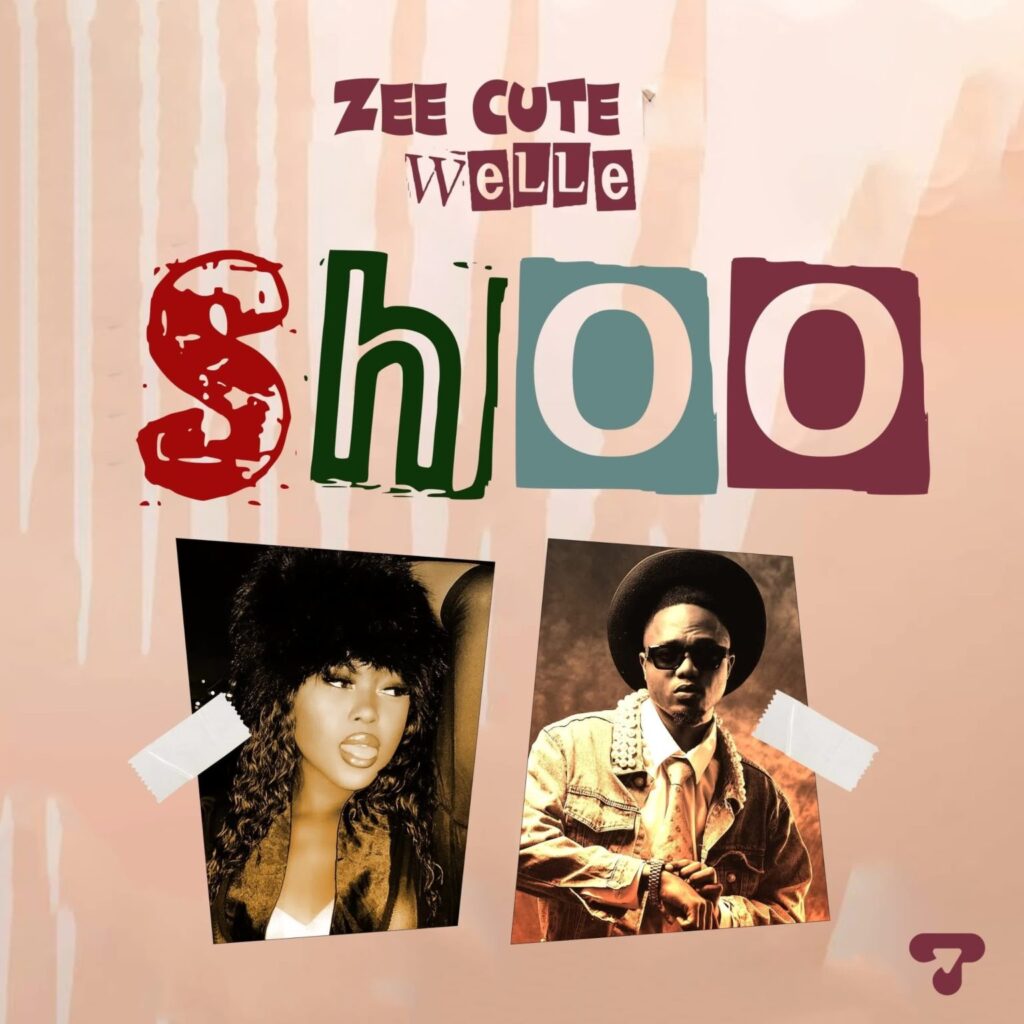 Download Audio | Zee Cute Ft. Welle – Shoo