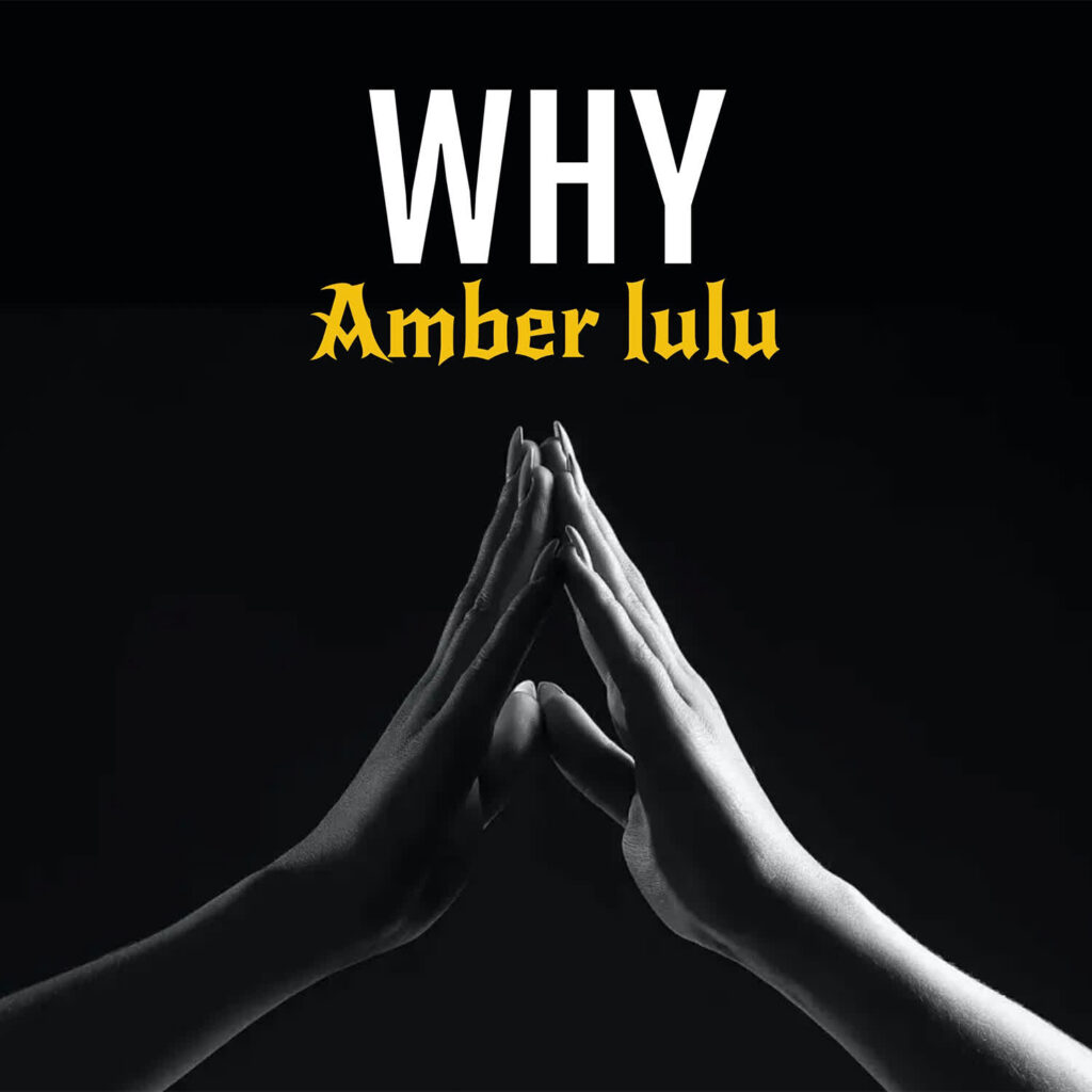 Download Audio | Amber Lulu – Why