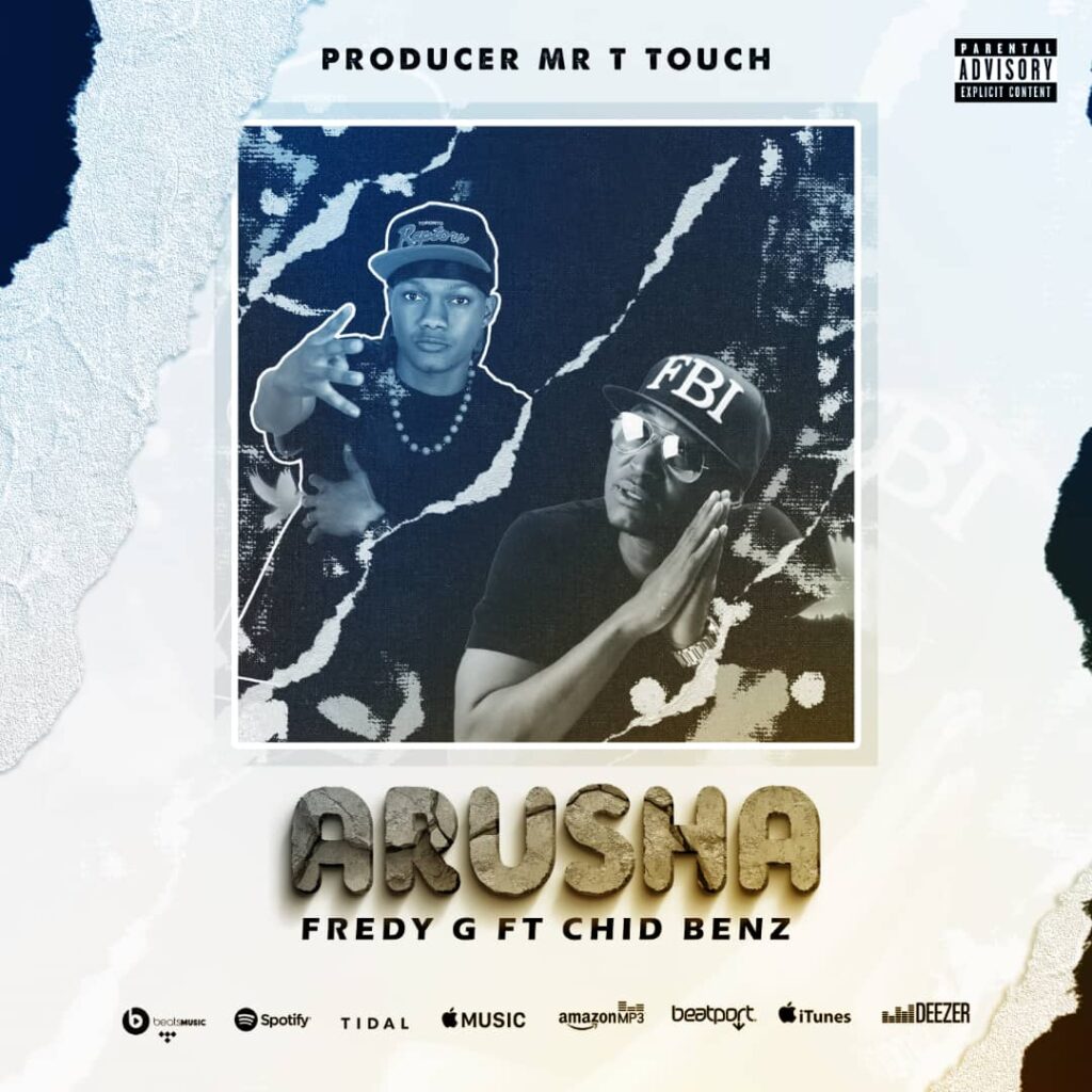 Download Audio | Fredy G Ft. Chid Benz – Arusha