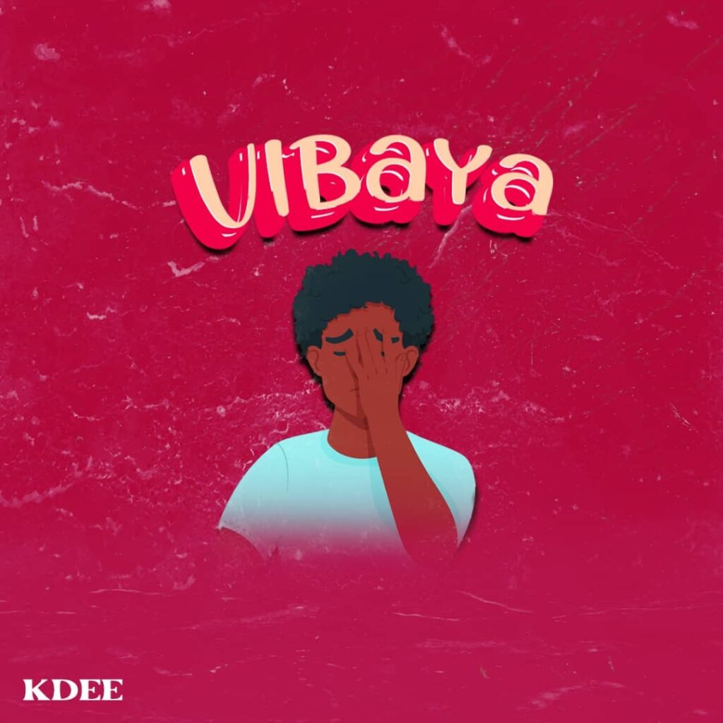 Download Audio | Kdee – Vibaya