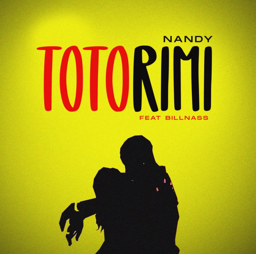 Download Audio | Nandy ft Billnass – Totorimi