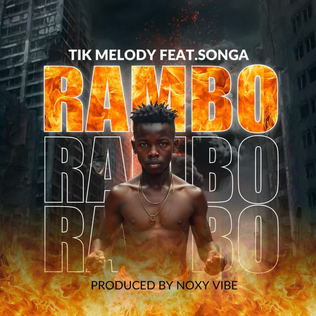 Download Audio | Tik Melody Ft. Songa – Rambo