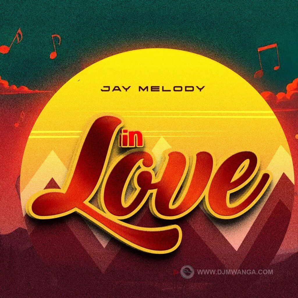 Download Audio | Jay Melody – In Love