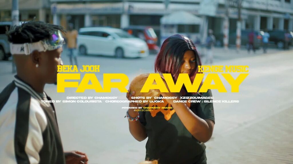 Download Video | Beka Jooh x Kenge Music – Far Away