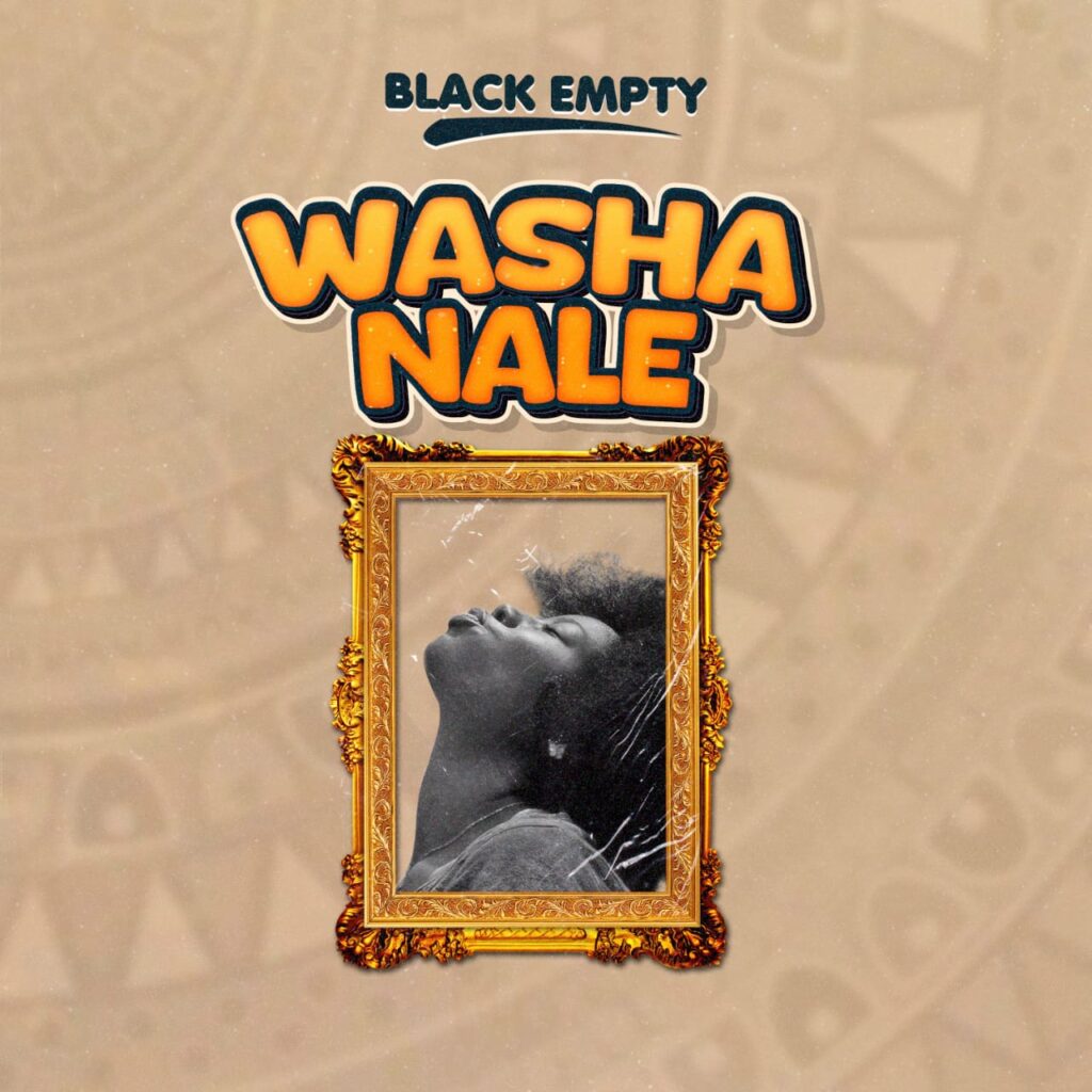 Download Audio | Black Empty – Washa nale