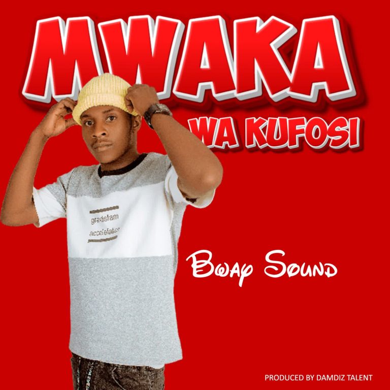 Download Audio | Bway Sound – Mwaka wa kufosi