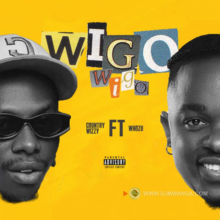 Download Audio | Country Wizzy X Whozu – Wigo