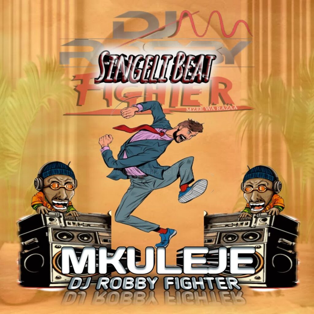 Download Audio | Dj Robby Fighter – Mkuleje