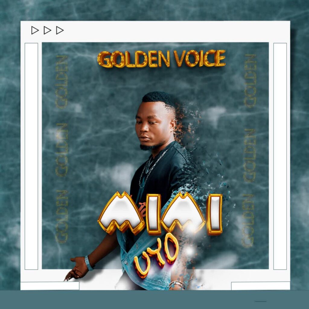 Download Audio | Golden voice – Mimi Uyo