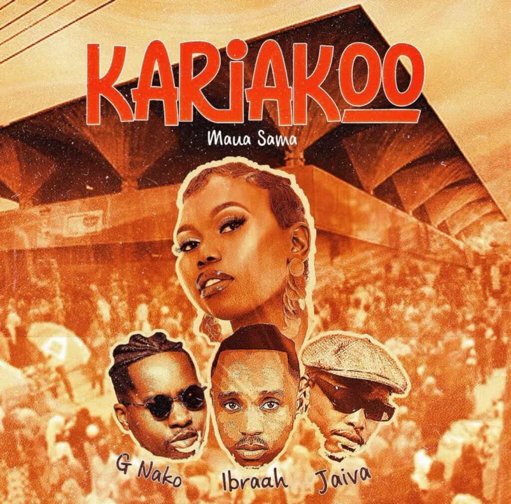 Download Audio | Maua Sama Ft. Ibraah, Jaivah & G Nako – Kariakoo