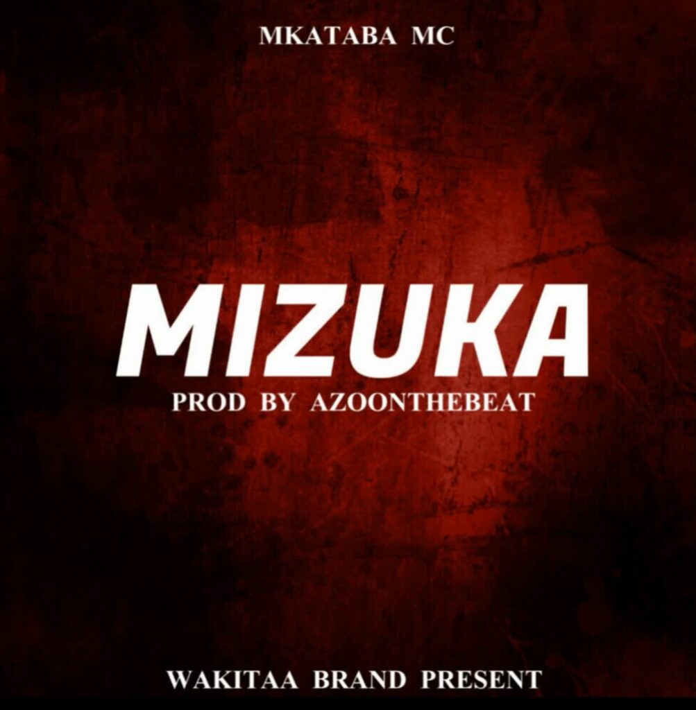 Download Audio | Mkataba Mc – Mizuka